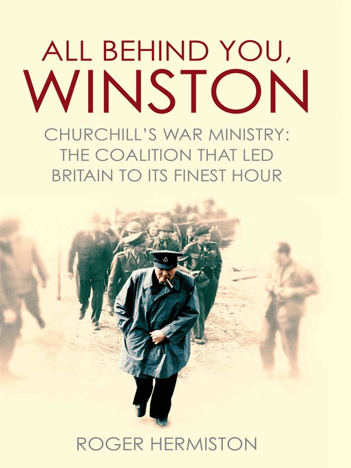 Title details for All Behind You, Winston by Roger Hermiston - Available